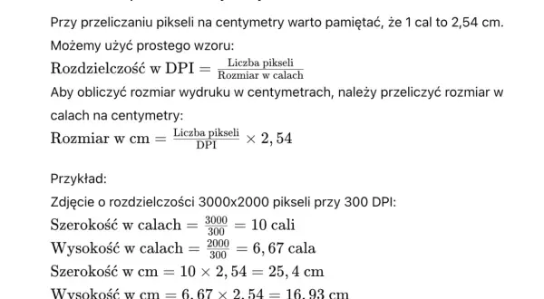 Obliczenia rozmiaru wydruku w cm przy 300 DPI. Zdjęcie 3000x2000 pikseli ma szerokość 25,4 cm i wysokość 16,93 cm.