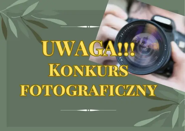 Uwaga! Konkurs fotograficzny. Zostań mistrzem obiektywu i wygraj w międzynarodowe konkursy fotograficzne.