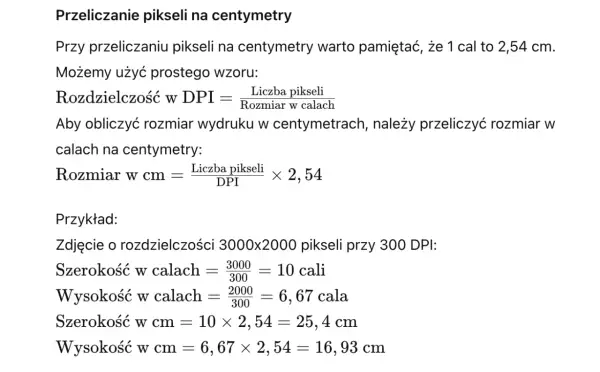 Obliczenia rozmiaru wydruku w cm przy 300 DPI. Zdjęcie 3000x2000 pikseli ma szerokość 25,4 cm i wysokość 16,93 cm.